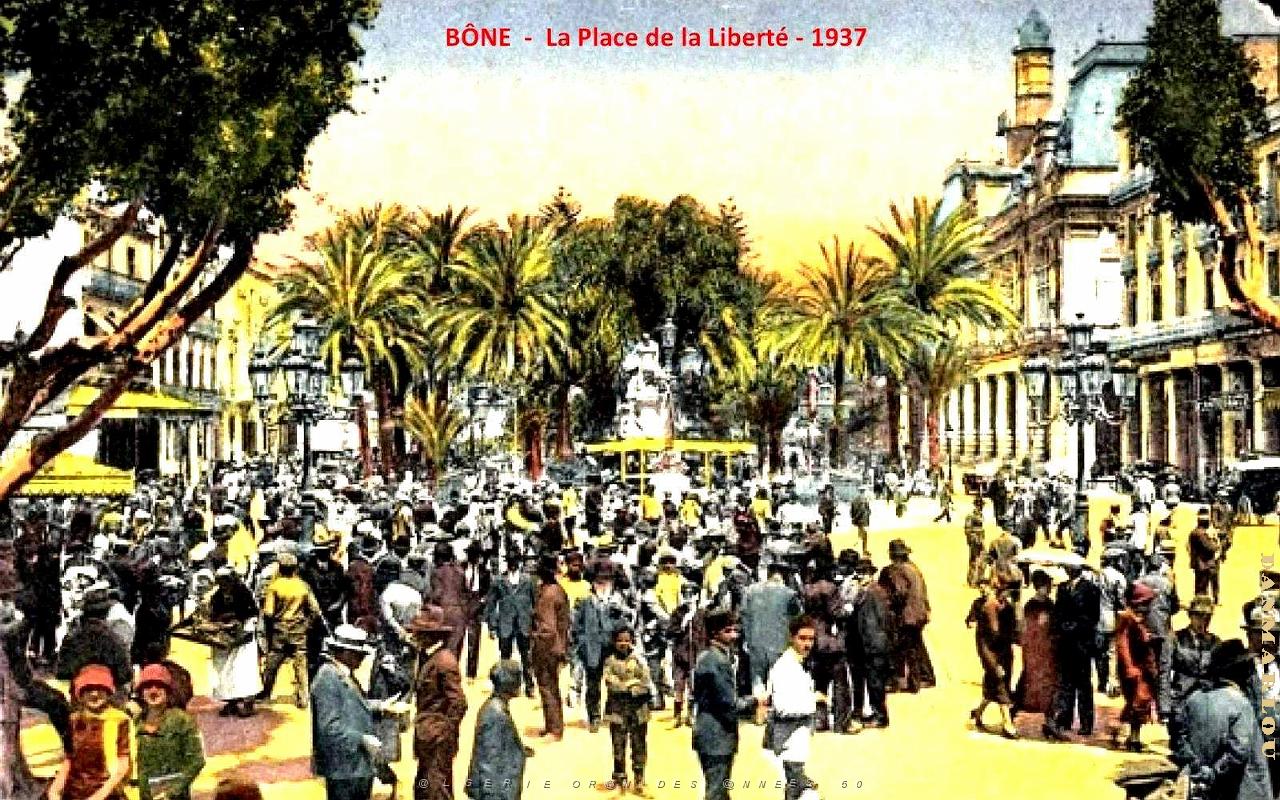 Bone - Place de la Liberte - 1937.jpg